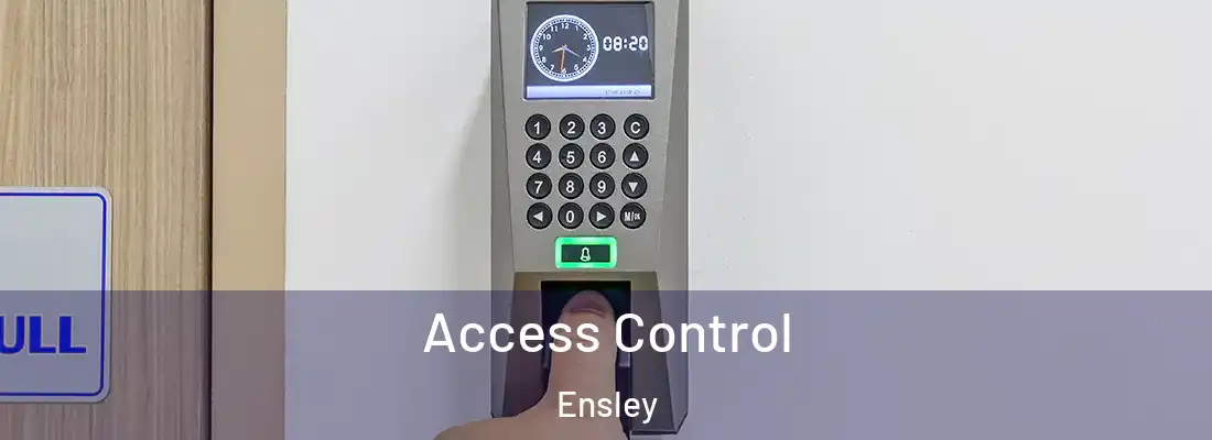  Access Control Ensley