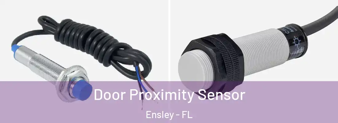  Door Proximity Sensor Ensley - FL