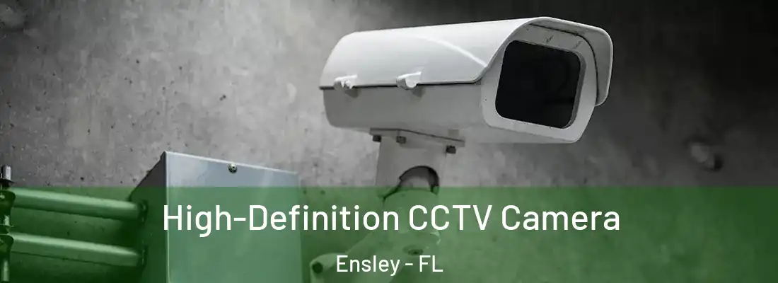  High-Definition CCTV Camera Ensley - FL