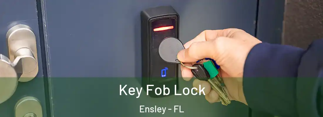  Key Fob Lock Ensley - FL