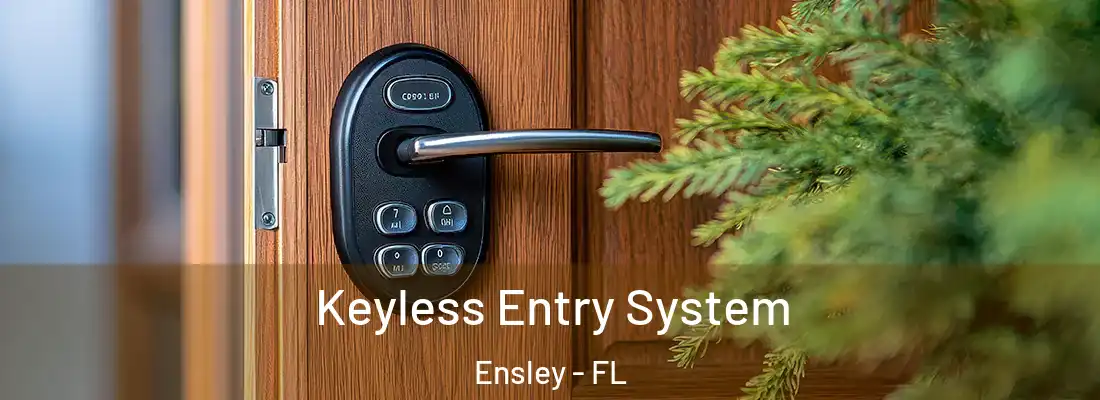  Keyless Entry System Ensley - FL