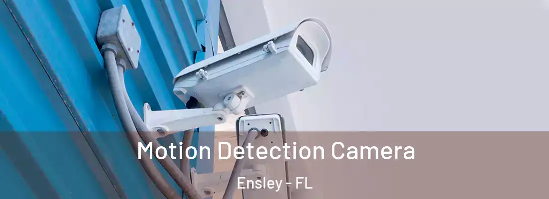  Motion Detection Camera Ensley - FL