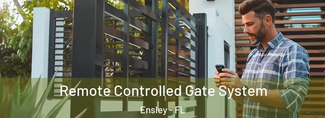  Remote Controlled Gate System Ensley - FL
