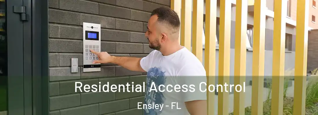  Residential Access Control Ensley - FL