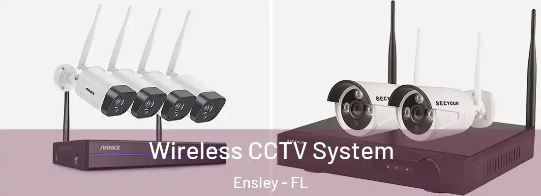  Wireless CCTV System Ensley - FL